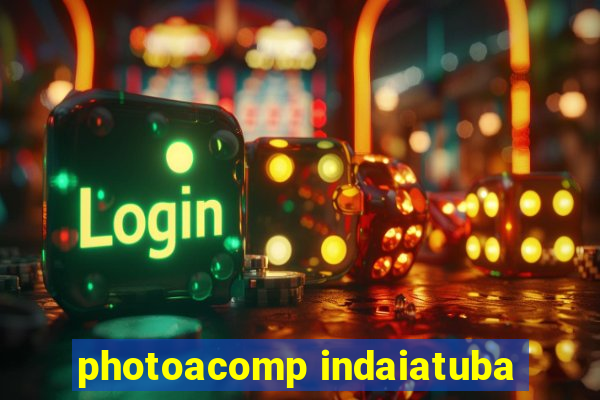 photoacomp indaiatuba